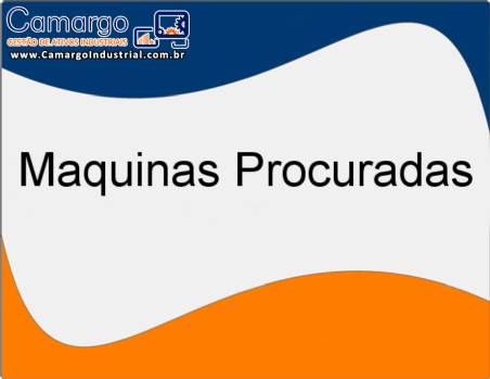 Procura-se: Seguintes maquinas